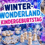Winter-Wonderland Kindergeburtstag: Deko, Spiele & Einladungen für die kalte Zeit Winter-Wonderland Kindergeburtstag Ideen für Deko und Spiele